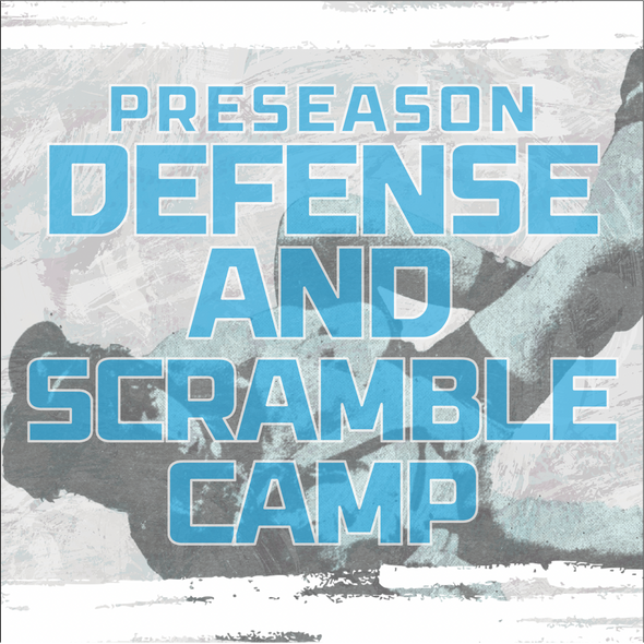 Pre Season Defense & Scramble Camp (September 14)